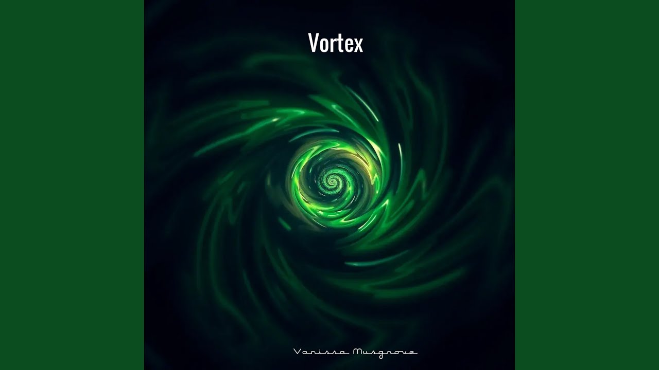 Vortex - YouTube