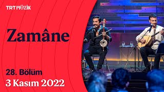 Zamâne 28. Bölüm 3 Kasım 2022