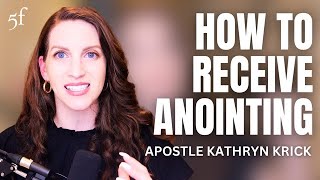 How to Receive Anointing