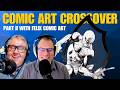 The Felix Comic Art Podcast Crossover - Part II