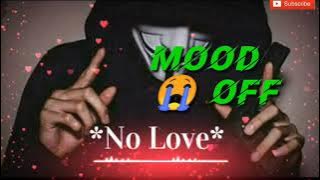 Top mood off song 😭😭 Heart Broken Chillout Mashup 2020 | Mood Off Dj Song || Sad And Emotional Song