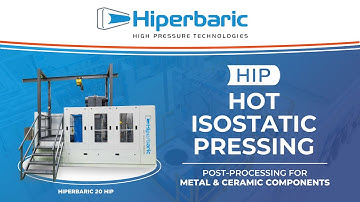 Hiperbaric 20 HIP, equipment for Hot Isostatic Pressing Technology (HIP)