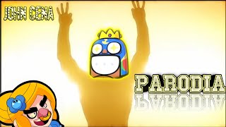 John Cena - PARODIA - BRAWL STARS
