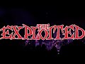 The Exploited - Chaos Is My Life (Live in Hoofddorp)