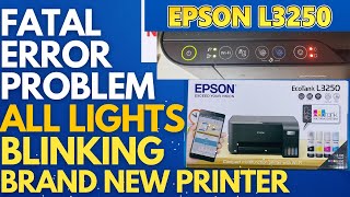 Fix Fatal Error in Epson EcoTank Printers | Epson L3250, L3251 and Similar Models