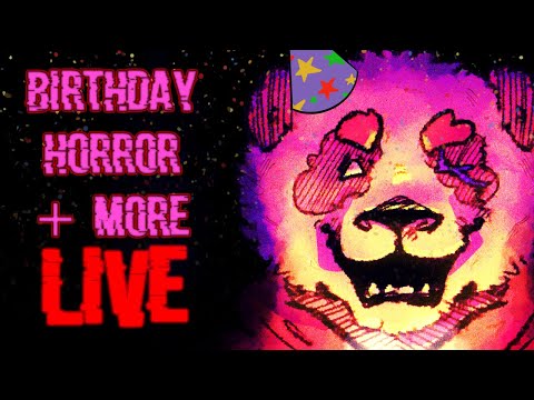 Late Birthday night LIVE