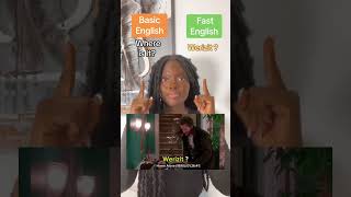 Basic vs Fast English