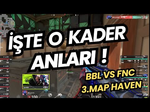 BBL VS FNC 3.MAP | İŞTE İNANILMAZ KADER HARİTASI ! BBL SAHNEDE | VALORANT EMEA 2025 PLAY-OFF