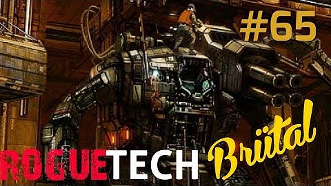 Back to dailies. Battletech Modded/Roguetech Treadnought S02 Brütal #65