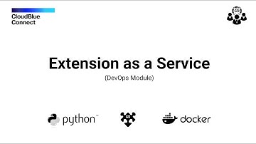 CloudBlue Connect Extension as a Service aka DevOps Module Live Demo