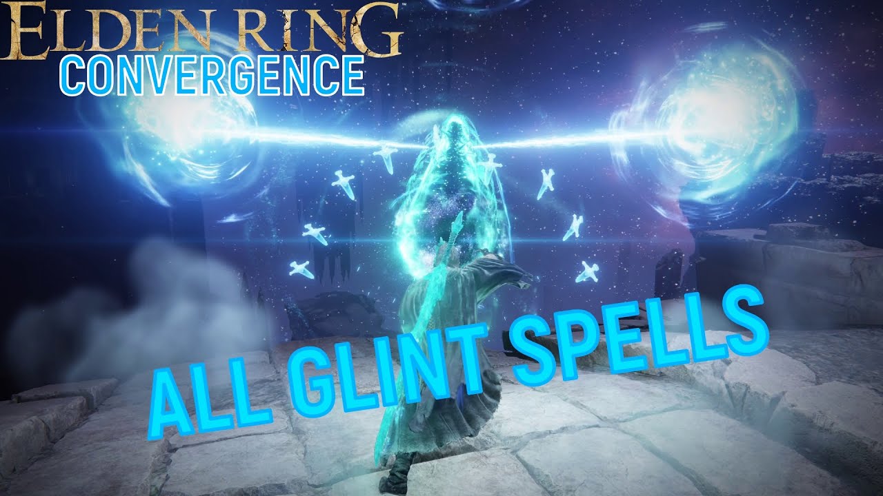 Elden Ring Convergence Mod - All Modded Glintstone Spells Showcase