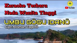 Karaoke Nias||UMBU GÖGU IDANÖ_Nada Wanita Tinggi 