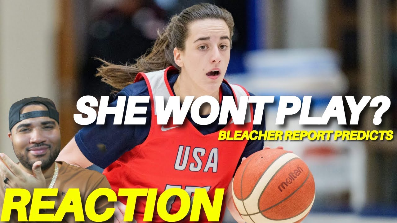 Bleacher Report Predicts Caitlin Clark Will Not Play For Team USA 2026 World Cup│REACTION