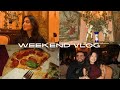 WEEKEND VLOG | Birthday Dinner, Taste Tests, Friends🥳💕😋