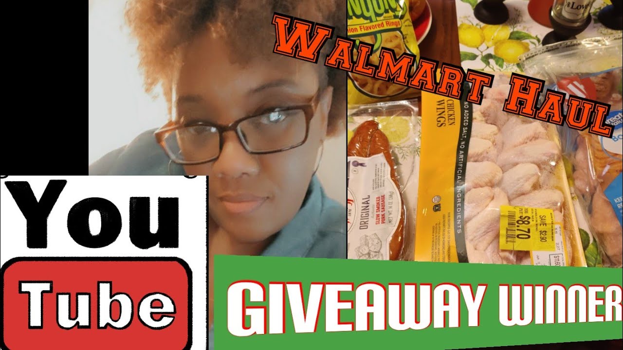 Walmart Haul and chit chat Giveaway Winner YouTube