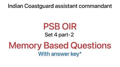Psb oir mock set 4 part-2 indian coastguard assistant commandant | psb mock test