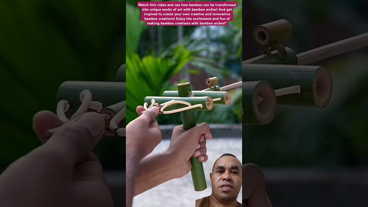 Making Bamboo Archer with Natural Materials: A Creative DIY Project