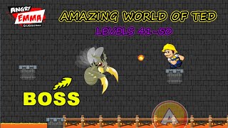 Amazing World of Ted - Levels 41-50 + BOSS (Android Gameplay)
