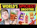 Worlds most spicy smoothie