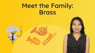 Meet the Family: Brass - All About the Brass Family of Instruments