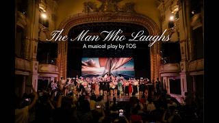 The Man Who Laughs (Vở Nhạc kịch Thằng Cười) - TOS Musical 2025
