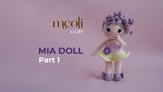  Crochet Mia Doll - Easy Tutorial Amigurumi Dolls For Beginners
