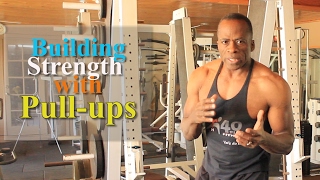 Dr Gene James- Building Strength with Pull-Ups
