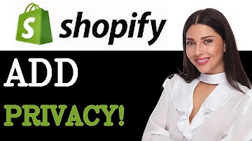 How To Add Privacy Policy To Shopify (2025)