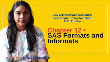 SAS Prep Guide Chapter 12 :  SAS Formats and Informats