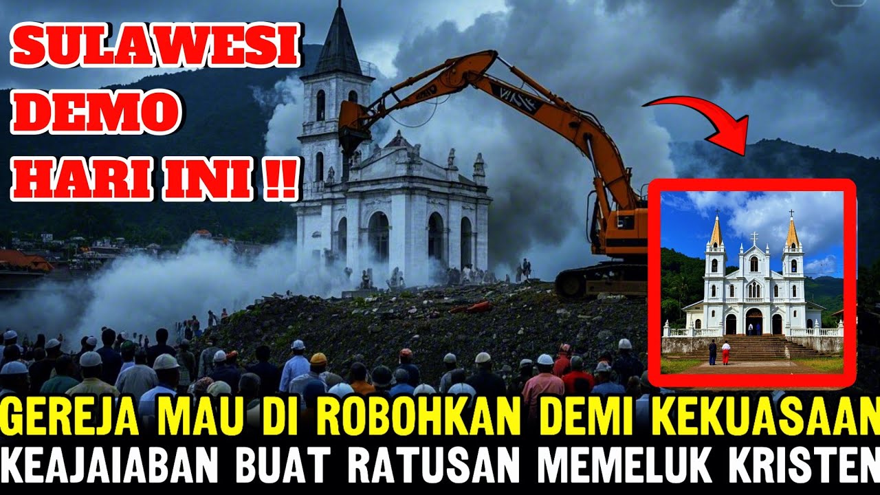 BIKIN HEBOH‼️Gereja di Sulawesi Tak Bisa di Gusur Meski Dengan Alat Berat !! Heboh Kuasa Tuhan !!