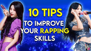 10 tips to Improve Your Rapping Skills {K-POP🇰🇷🎤}