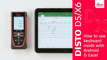 How to use the Bluetooth keyboard mode on Leica DISTO D5 or X6 with Android and Excel