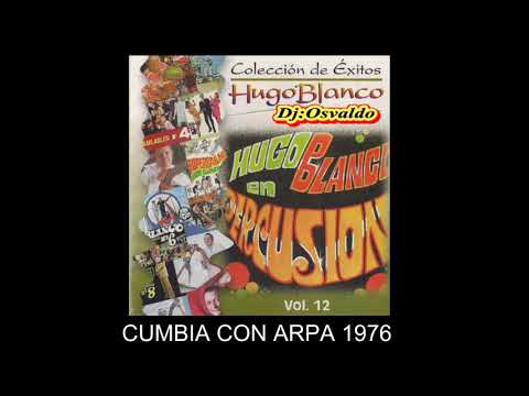 CUMBIA CON ARPA - HUGO BLANCO 1976