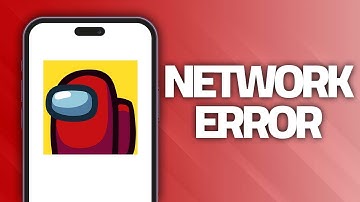 How To Fix Among Us App Network Error | Final Solution