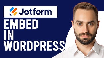 How To Embed Jotform In Wordpress (A Guide To Embed Forms For WordPress Users)