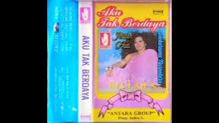 Jeritan Hati (IDA LAILA) Karya & Musik: O.M. Antara Pimp. Indra Angkajaya