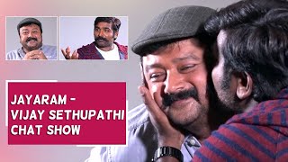 Jayaram - Vijay Sethupathi Chat Show | ജയറാം - വിജയ് സേതുപതി ചാറ്റ് ഷോ | WATCH Full Episode