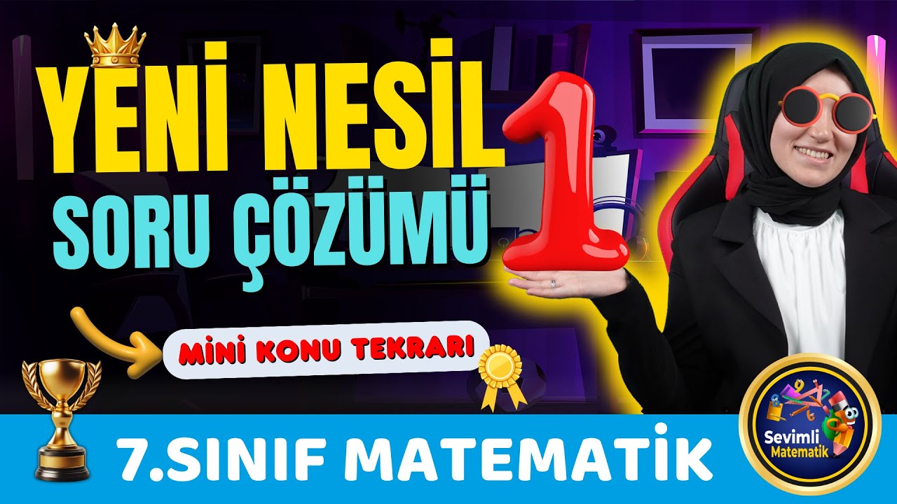 7. Sınıf Matematik Yeni Nesil Soru Çözümü | PDF’li Video Kamp Serisi #1
