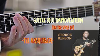 George Benson - This Masquerade  - Guitar Solo -   [in the style of ]  Jazz