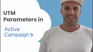 Capture UTM Parameters in ActiveCampaign