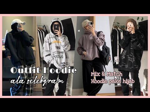 Outfit Hoodie pake hijab trend 2022 || mix and match hoodie dengan hijab