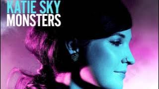 Katie Sky - Monsters (Audio Resmi / Keluar Sekarang di iTunes)