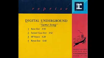 Digital Underground - Same Song (Rapless Edit) (Instrumental Version) Digital Underground - Same Song (Rapless Edit) (Instrumental Version)