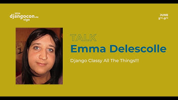 DjangoCon Europe 2024 | Django Classy All The Things!!!