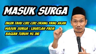 GUS BAHA. TANDA ORANG YG AKAN MASUK SURGA.