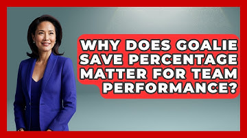 Why Does Goalie Save Percentage Matter for Team Performance? | Puck Stats Central News