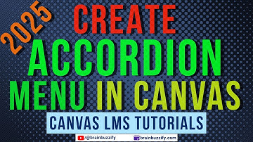 How to Create Accordion Menu in Canvas LMS (Updated) | The Easiest Method