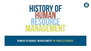 History Of Human Resource Management History Of Human Resource Management