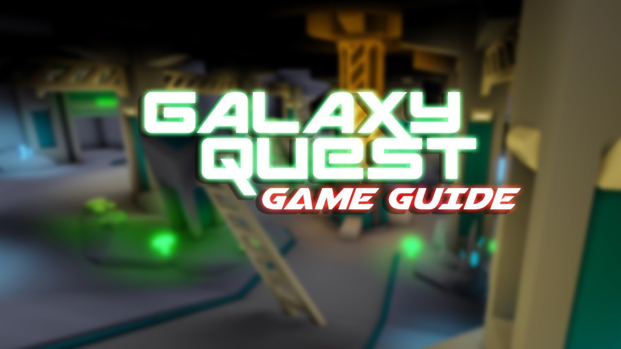 Galaxy Quest Complete Guide Galaxy Quest Youtube - roblox galaxy quests