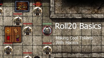 Roll20 Basics | Episode 2 | Making Cool tokens with Macros